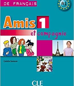 Amis et compagnie - Niveau 1 + Cahier