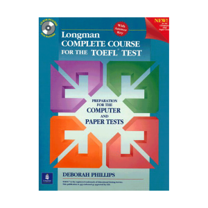 Longman Complete Course for the TOEFL Test Paper Test CBT-PBT