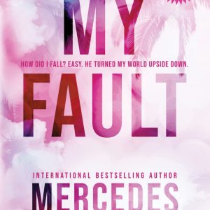 کتاب My Fault by Mercedes Ron