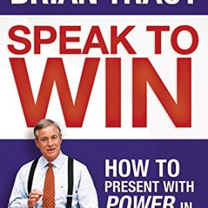 کتاب Speak to Win by Brian Tracy