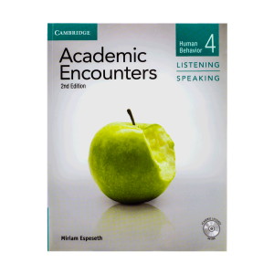 Academic Encounters 2nd 4 Listening and Speaking
