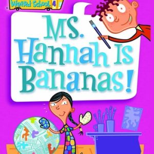 کتاب My Weird School 4: Ms. Hannah Is Bananas by Dan Gutman
