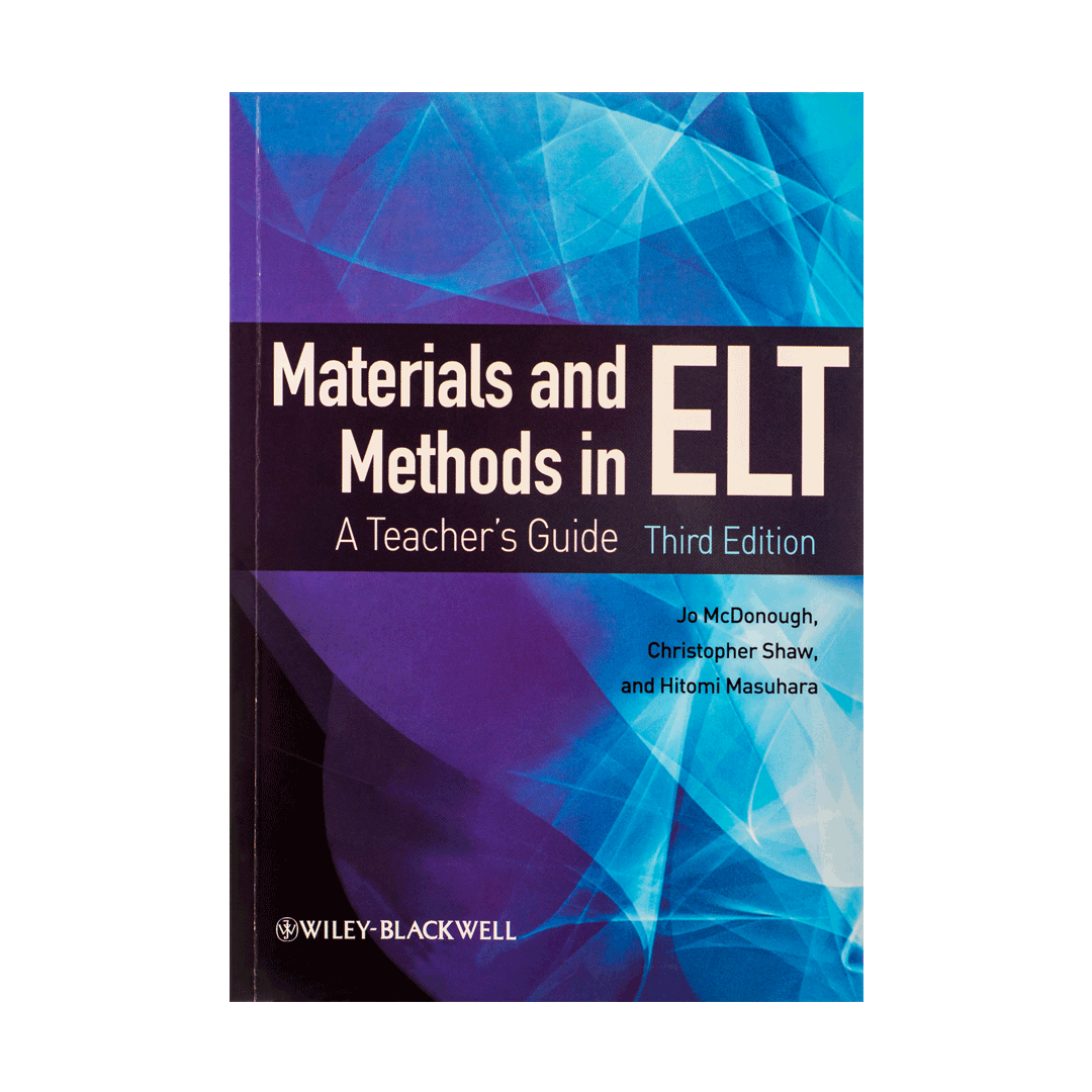 کتاب Materials and Methods in ELT A Teachers Guide 3rd Edition