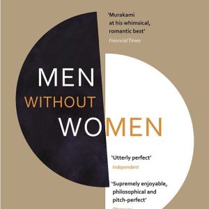 Men Without Women - Stories by Haruki Murakami