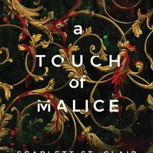 کتاب A Touch of Malice book 5 by Scarlett St. Clair