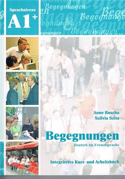 کتاب Begegnungen Kurs und Arbeitsbuch A1+