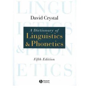 A Dictionary of Linguistics and Phonetics 5th Edition