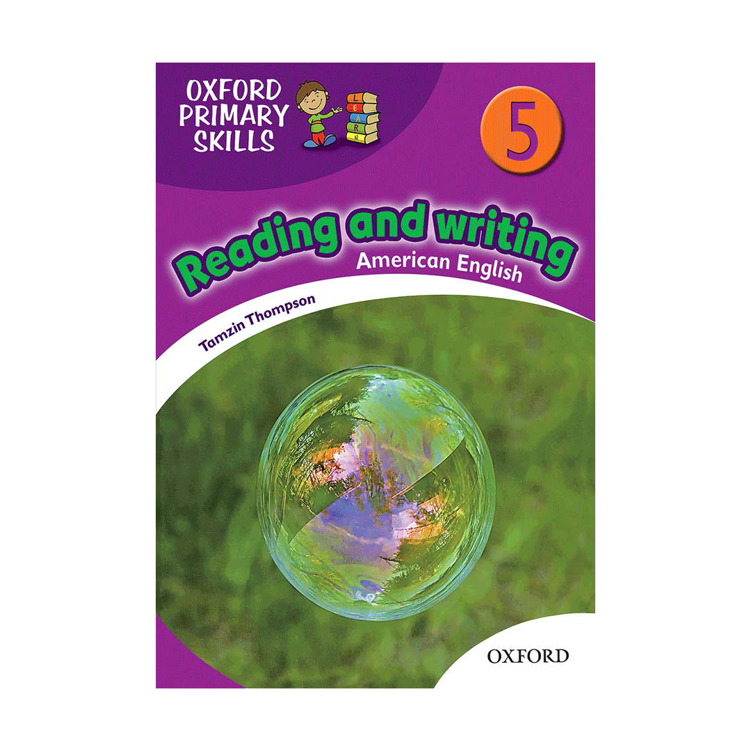 کتاب ریدینگ اند رایتینگ فمیلی اند فرندز 5 American Oxford Primary Skills 5 reading & writing