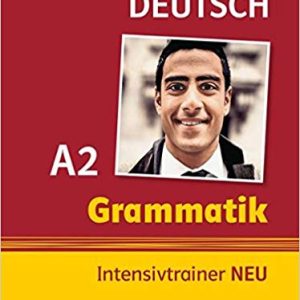 Grammatik Intensivtrainer NEU: Buch A2