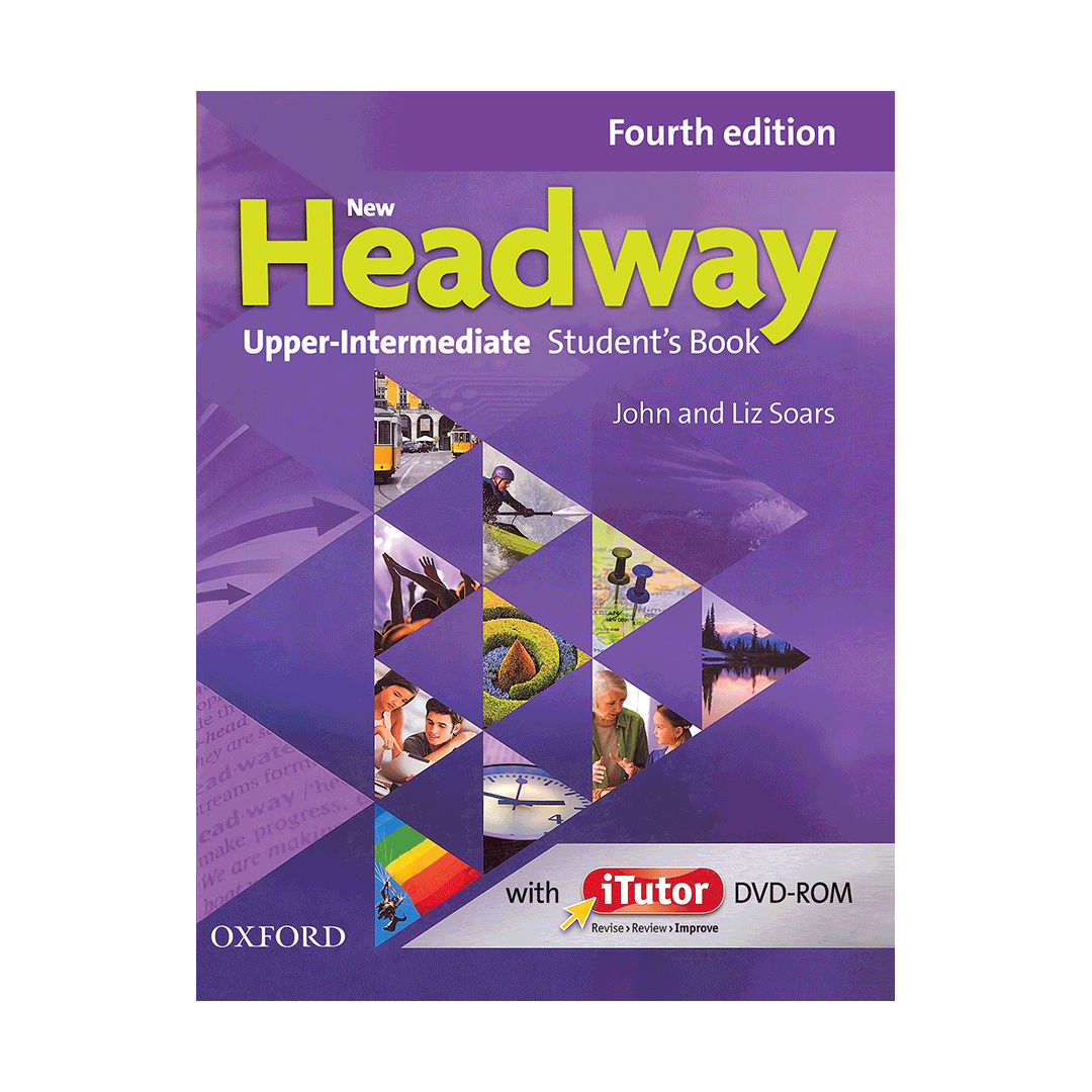 کتاب نیو هدوی آپر اینترمدیت ویرایش چهارم New Headway 4th Upper-Intermediate