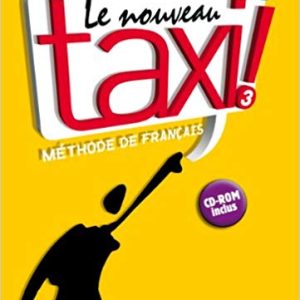 کتاب Le Nouveau Taxi 3 + Cahier