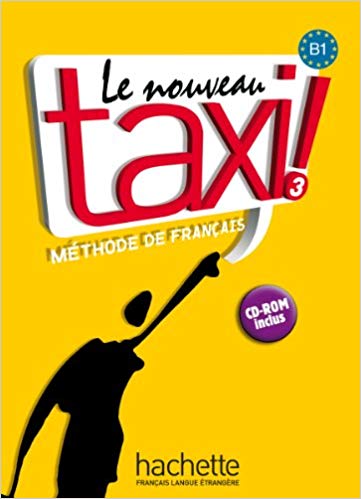 کتاب Le Nouveau Taxi 3 + Cahier