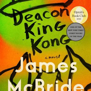 Deacon King Kong by James McBride