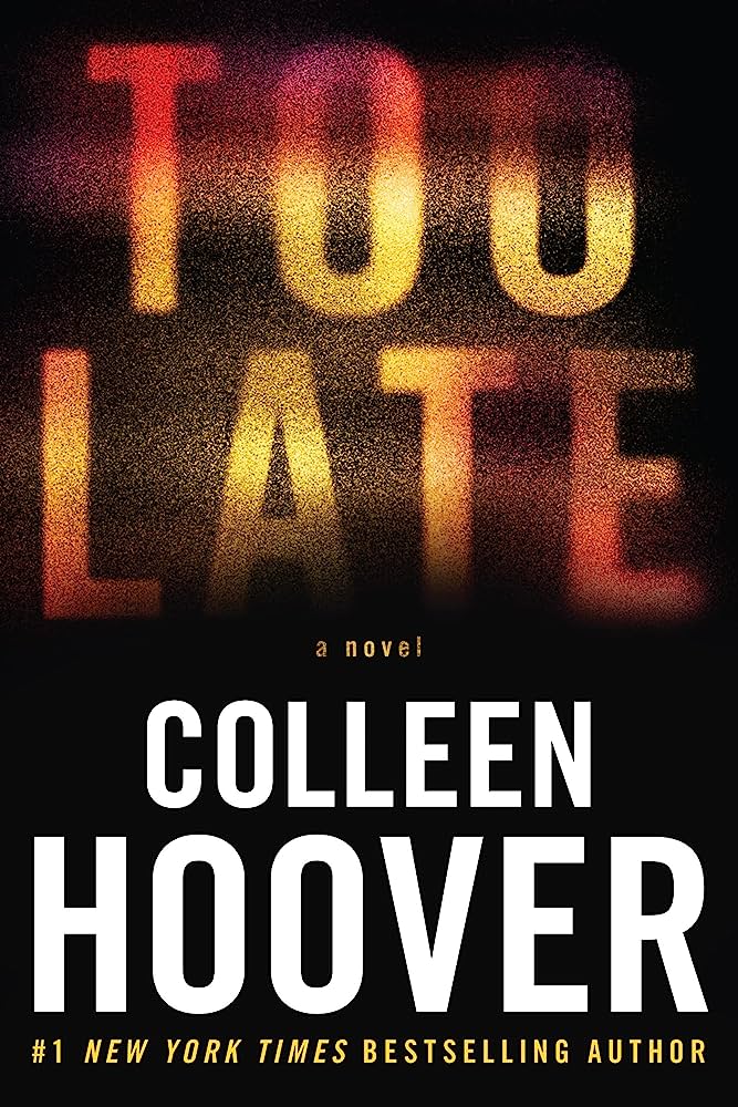 کتاب Too Late by Colleen Hoover