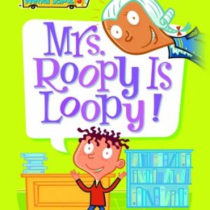 کتاب My Weird School 3: Mrs. Rooply Is Loopy by Dan Gutman