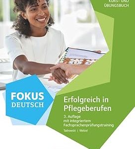 کتاب آلمانی Fokus Deutsch Erfolgreich in Pflegeberufen B1 B2