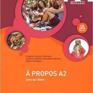 A PROPOS A2 Livre + Cahier