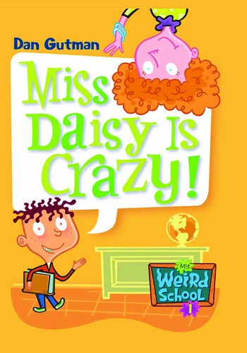 کتاب My Weird School 1: Miss Daisy Is Crazy by Dan Gutman