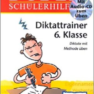 Duden Schülerhilfen, Diktattrainer 6. Klasse