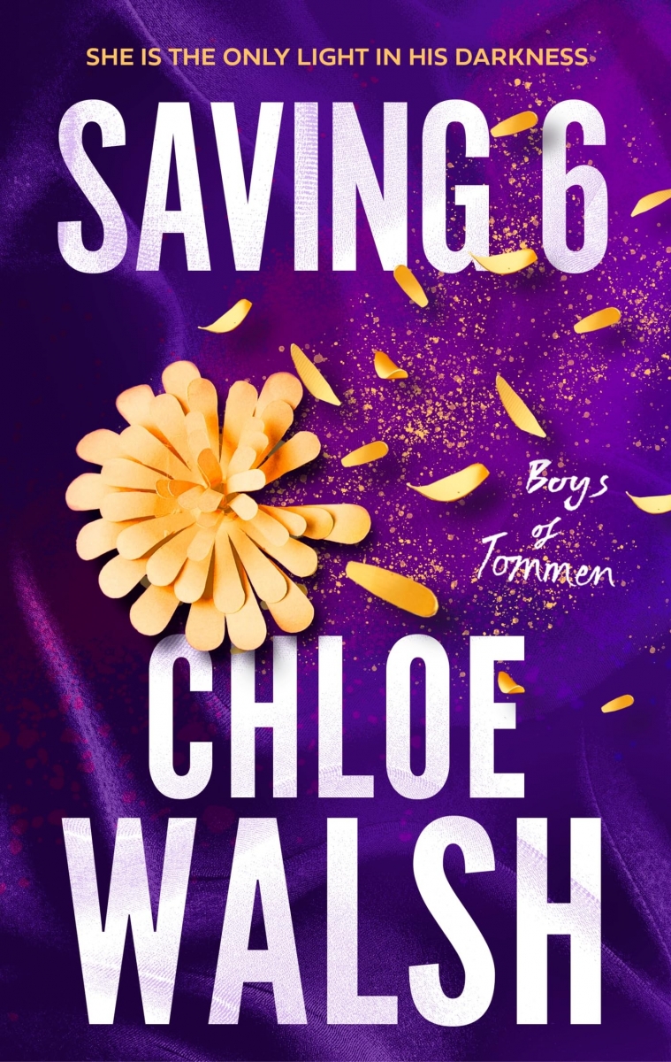 کتاب Saving 6 by Chloe Walsh (The Boys of Tommen, 3)