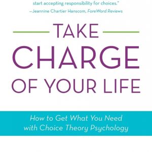 کتاب Take Charge of Your Life by William Glasser