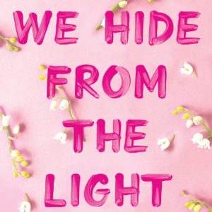 کتاب Things We Hide from the Light by Lucy Score