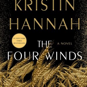 The Four Winds by Kristin Hannah