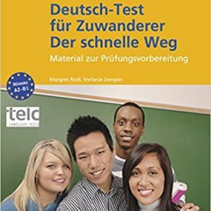 Deutsch-Test für Zuwanderer - Der schnelle Weg - Testheft