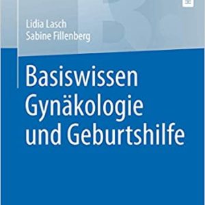 Basiswissen Gynäkologie und Geburtshilfe