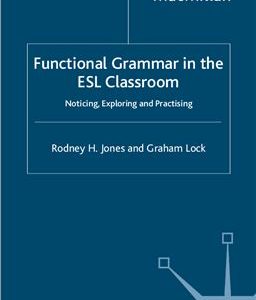 Functional Grammar in the ESL Classroom