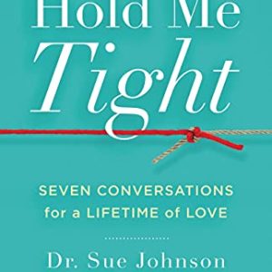 کتاب Hold Me Tight by Sue Johnson