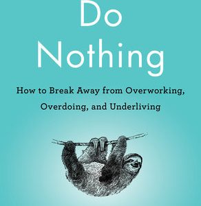کتاب Do Nothing by Celeste Headlee