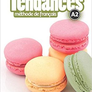 Tendances - Niveau A2 + Cahier