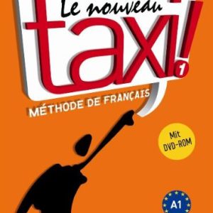 کتاب Le Nouveau Taxi 1 + Cahier