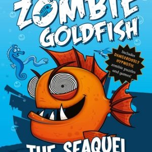 کتاب My Big Fat Zombie Goldfish 2: The Seaquel