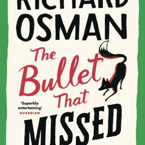 کتاب The Bullet That Missed by Richard Osman