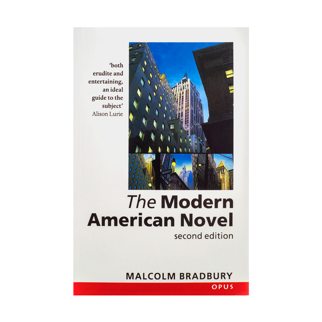 Modern American Novel 2nd-Bradbury
