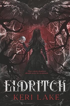 کتاب Eldritch (The Eating Woods, Book 2) by Keri Lake