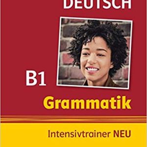 Grammatik Intensivtrainer NEU: Buch B1