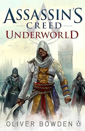 کتاب Assassins Creed 8: Underworld by Oliver Bowden