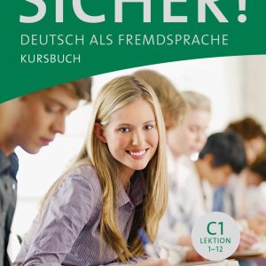 sicher C1 deutsch als fremdsprache niveau lektion 1 12 kursbuch + arbeitsbuc
