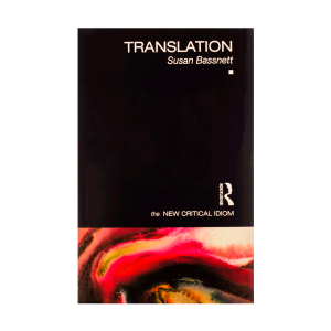 Translation The New Critical Idiom
