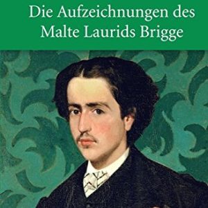 Die Aufzeichnungen des Malte Laurids Brigge