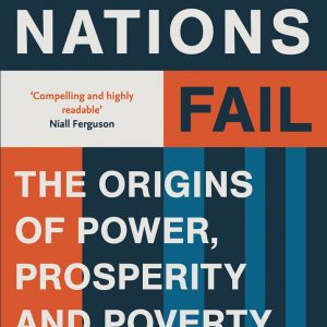 کتاب Why Nations Fail by Daron Acemoglu & James A. Robinson