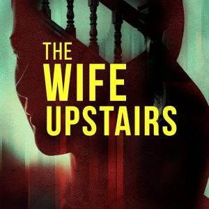 کتاب The Wife Upstairs by Freida McFadden