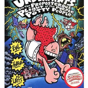 Captain Underpants and the Preposterous Plight of the Purple Potty People (Captain Underpants 8)