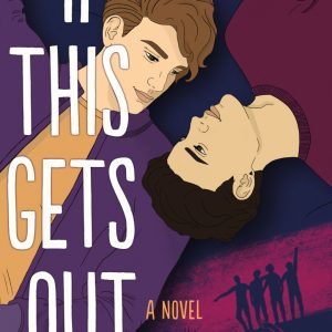کتاب If This Gets Out by Sophie Gonzales