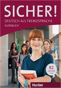 sicher B2 deutsch als fremdsprache niveau lektion 1-6