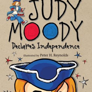 Judy Moody Declares Independence 6 by Megan McDonald