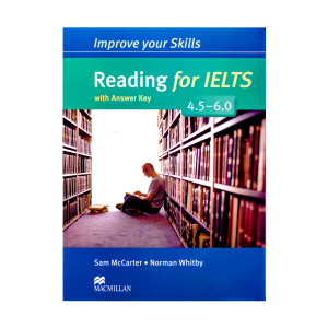 کتاب Improve Your Skills Reading for IELTS 4.5-6.0